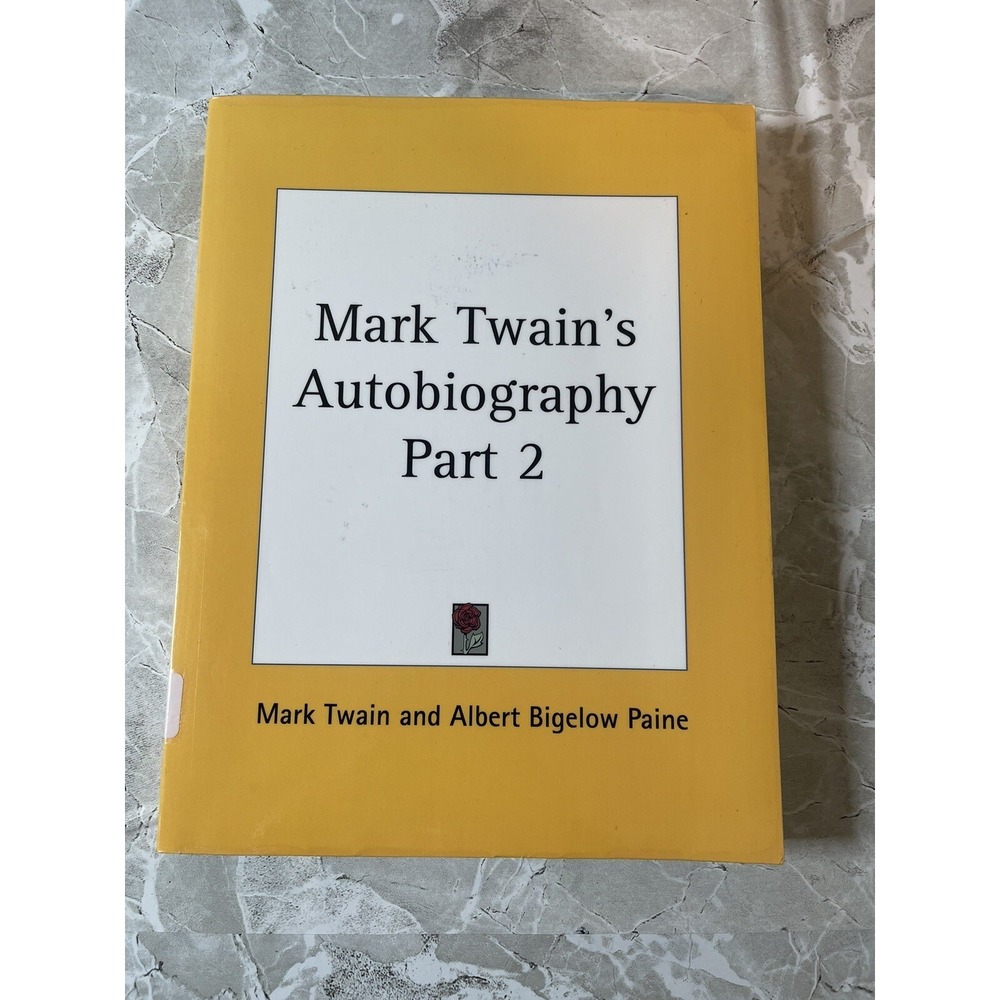 Mark Twain's Autobiography by Mark Twain (2003, Trade Paperback, Reprint)